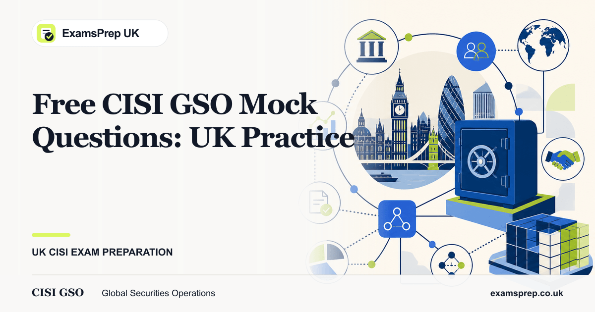 Free CISI GSO Mock Exam Questions & Answers (2026 Practice Test)
